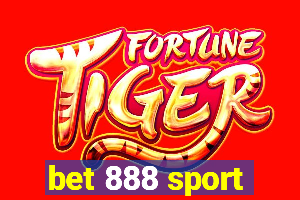 bet 888 sport